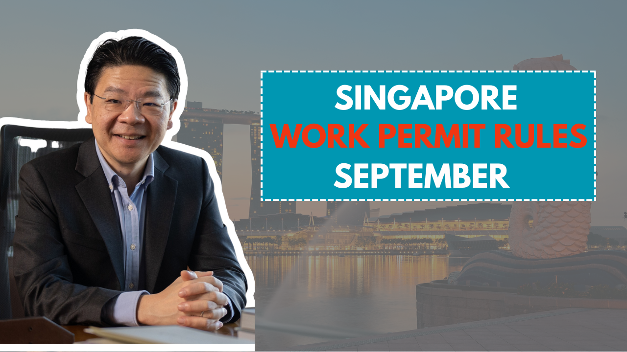 Singapore Government Confirms New Work Permit Rules September